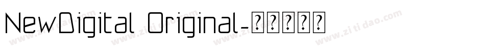 NewDigital Original字体转换